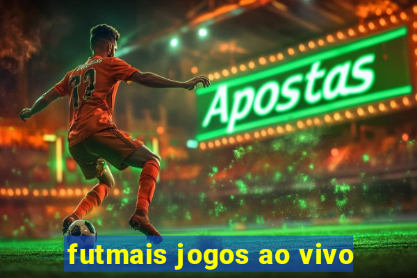 futmais jogos ao vivo